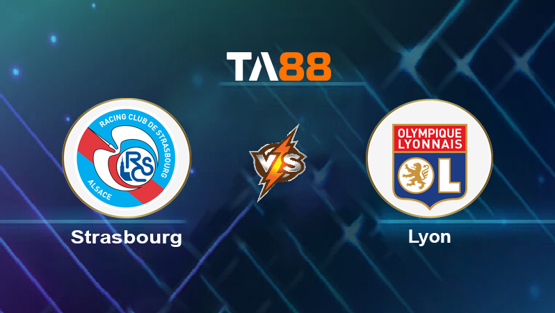 Soi kèo Strasbourg vs Lyon