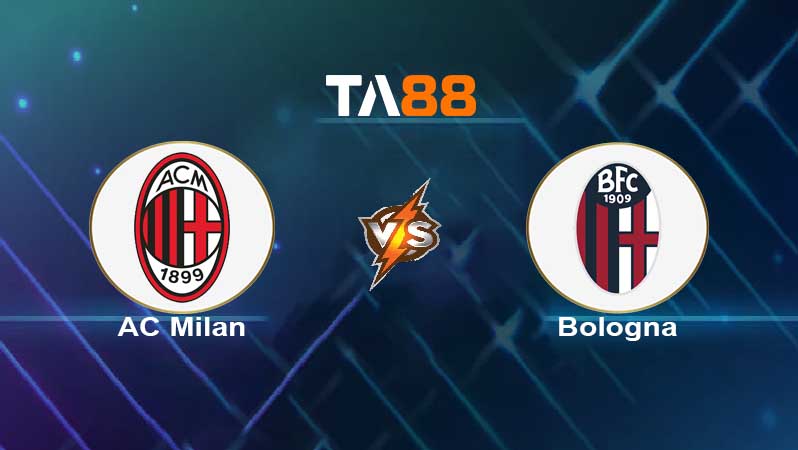 Soi kèo AC Milan vs Bologna
