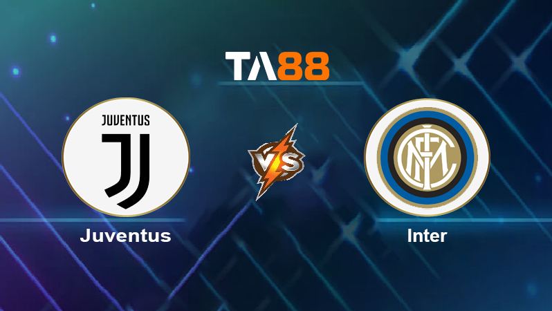 Soi kèo Juventus vs Inter