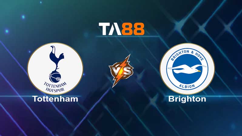 Soi kèo Tottenham Hotspurs vs Brighton 