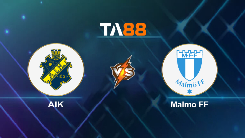 Soi kèo AIK vs Malmo FF