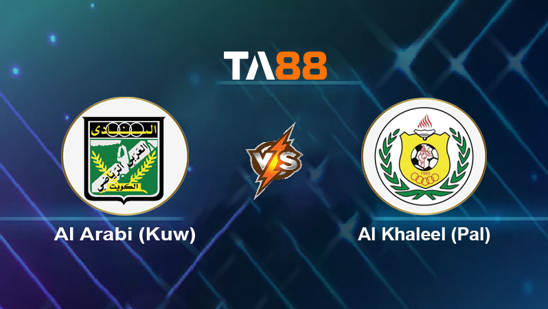 Soi kèo Al Arabi (Kuw) vs Al Khaleel (Pal)