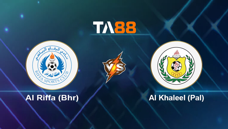 Soi kèo Al Riffa (Bhr) vs Al Khaleel (Pal)
