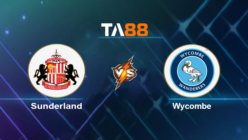 Soi kèo Sunderland vs Wycombe
