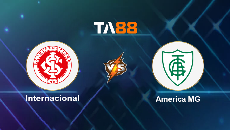 Soi Kèo Internacional vs America MG