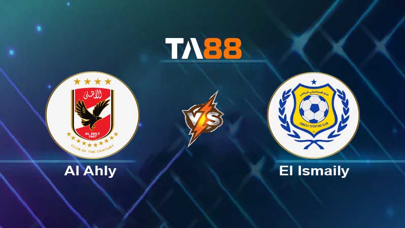 Soi kèo Al Ahly vs El Ismaily