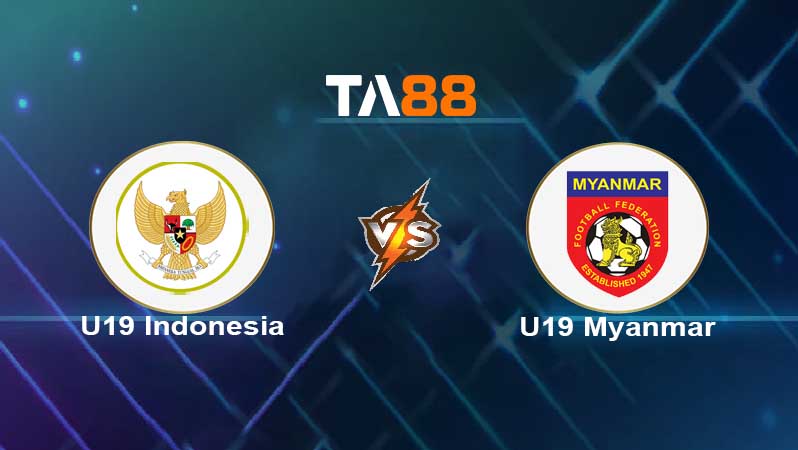 Soi kèo U19 Indonesia vs U19 Myanmar 