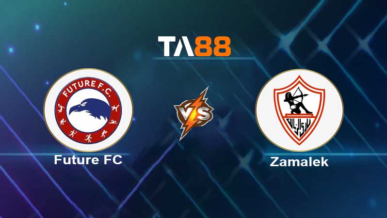 Soi kèo Future FC vs Zamalek 