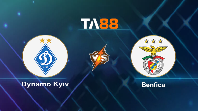 Soi kèo Dynamo Kyiv vs Benfica