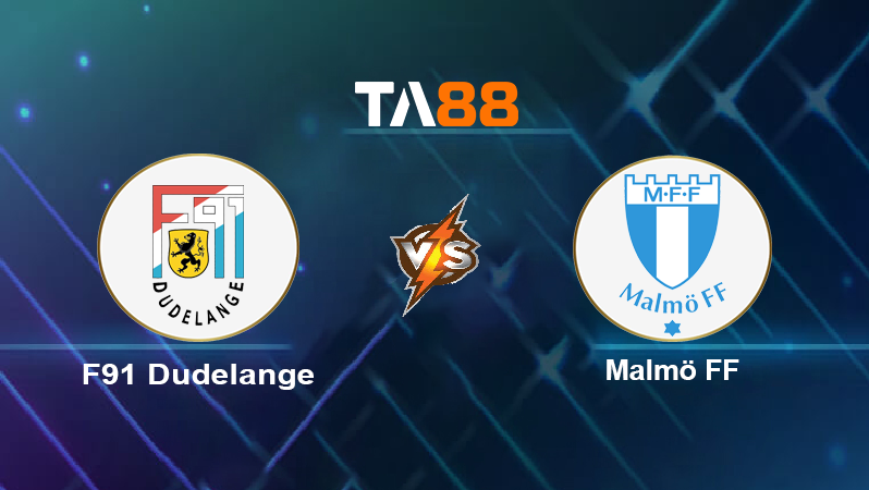 Soi Kèo F91 Dudelange vs Malmö FF