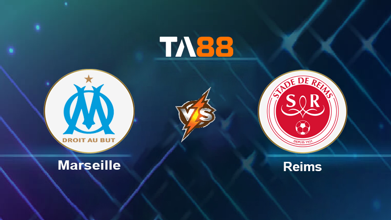 Soi Kèo Marseille vs Reims