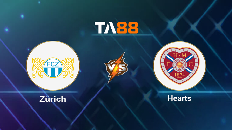 Soi kèo Zürich vs Hearts