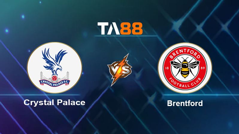Soi kèo Crystal Palace vs Brentford