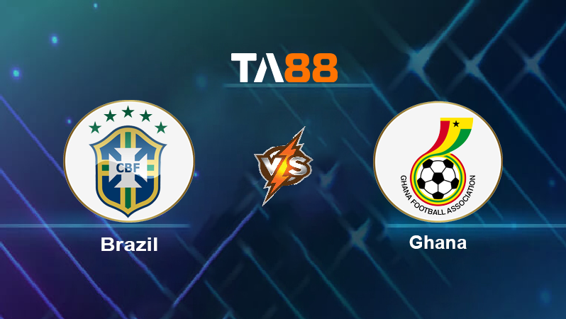 Soi kèo Brazil vs Ghana