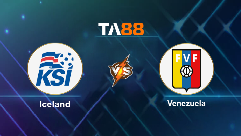 Soi kèo Iceland vs Venezuela
