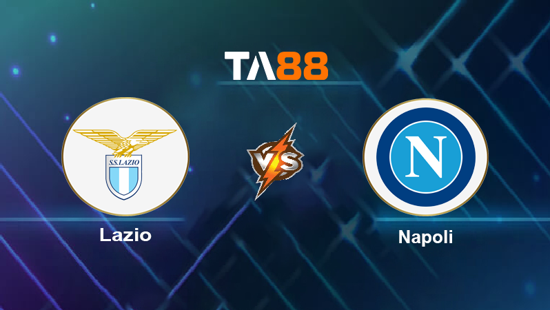 Soi kèo Lazio vs Napoli
