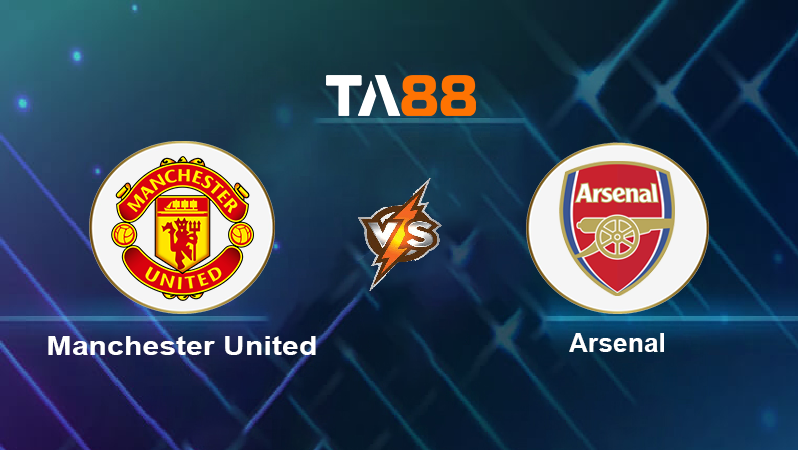 Soi kèo Manchester United vs Arsenal