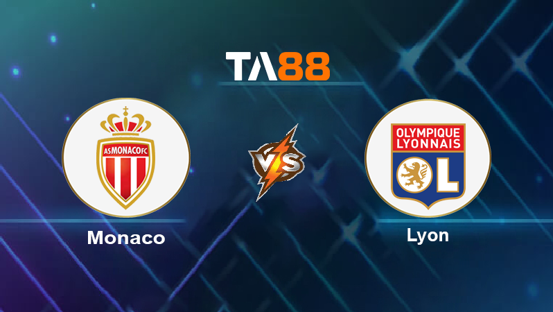 Soi kèo Monaco vs Lyon