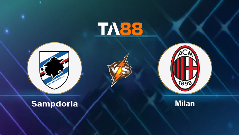 Soi kèo Sampdoria vs Milan