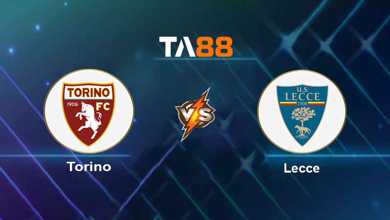 Soi kèo Torino vs Lecce