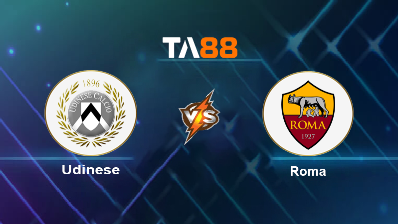 Soi kèo Udinese vs Roma