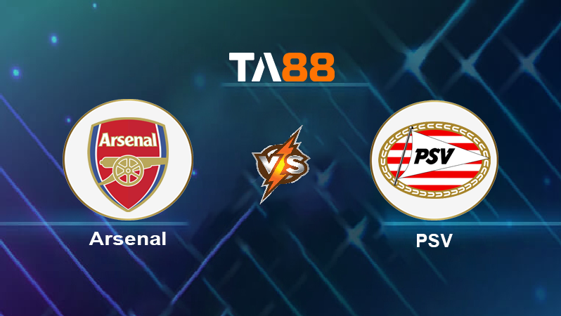 Soi kèo Arsenal vs PSV