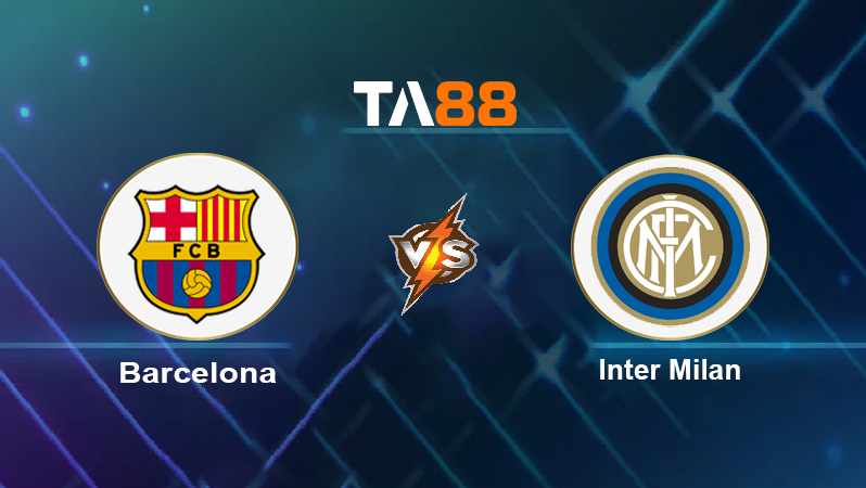 Soi kèo Barcelona vs Inter Milan