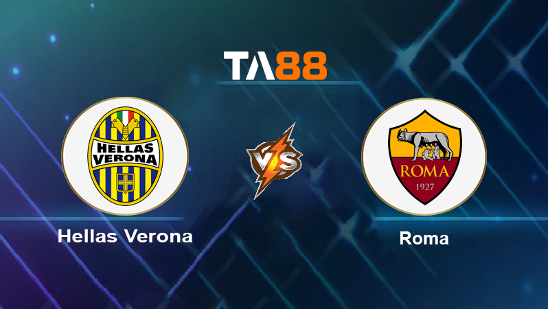 Soi kèo Hellas Verona vs AS Roma