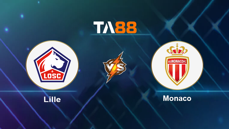 Soi kèo Lille vs AS Monaco