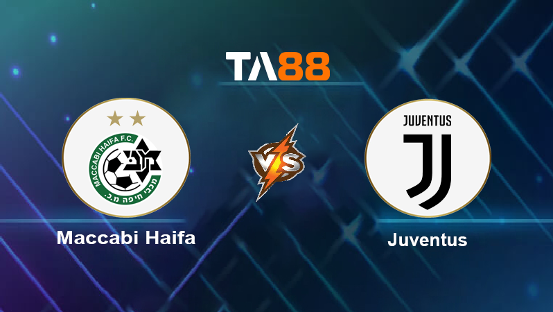 Soi kèo Maccabi Haifa vs Juventus