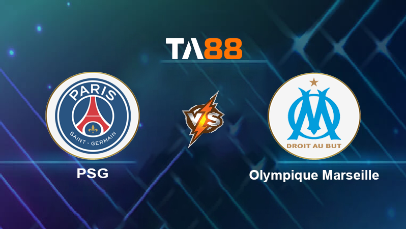 Soi kèo Paris Saint Germain vs Olympique Marseille