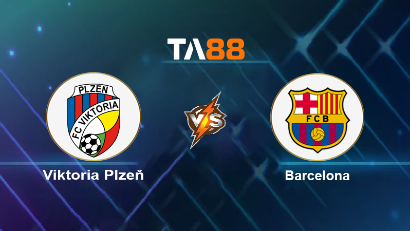 Soi kèo Viktoria Plzeň vs Barcelona