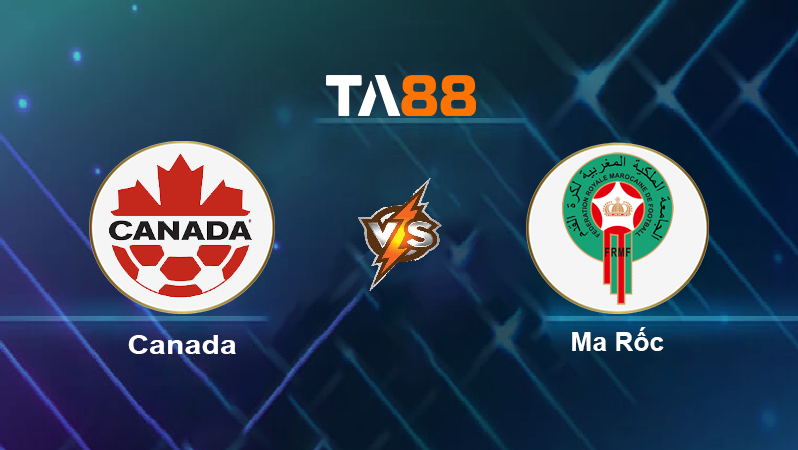 Soi kèo Canada vs Ma Rốc