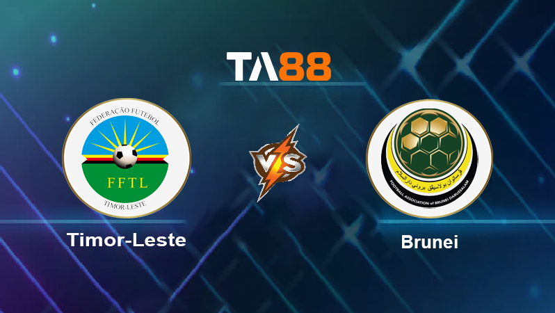 Soi kèo Timor-Leste vs Brunei