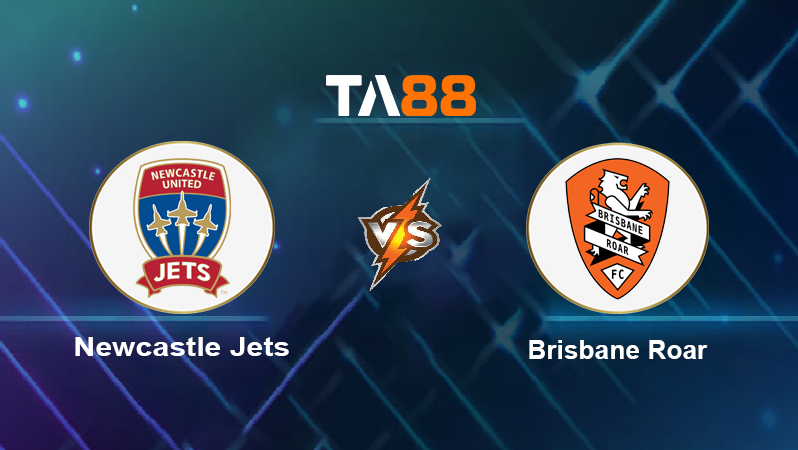 Soi kèo Newcastle Jets vs Brisbane Roar