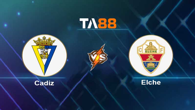 Soi kèo Cadiz CF vs Elche CF 