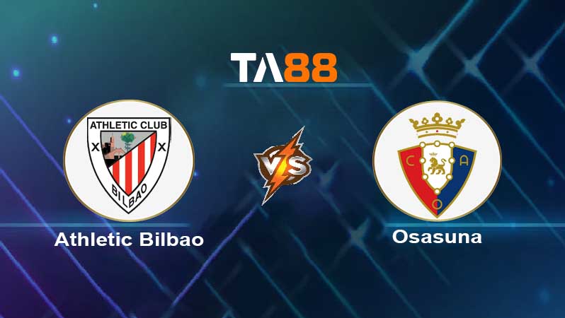 Soi kèo Athletic Bilbao Club vs Osasuna FC 