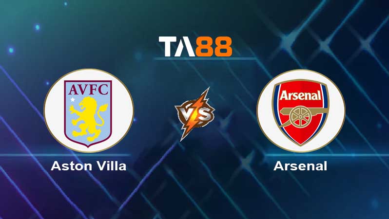 Soi kèo Aston Villa vs Arsenal 