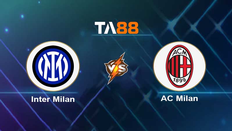 Soi kèo Inter Milan vs AC Milan 