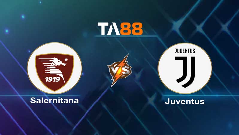 Soi kèo Salernitana vs Juventus 