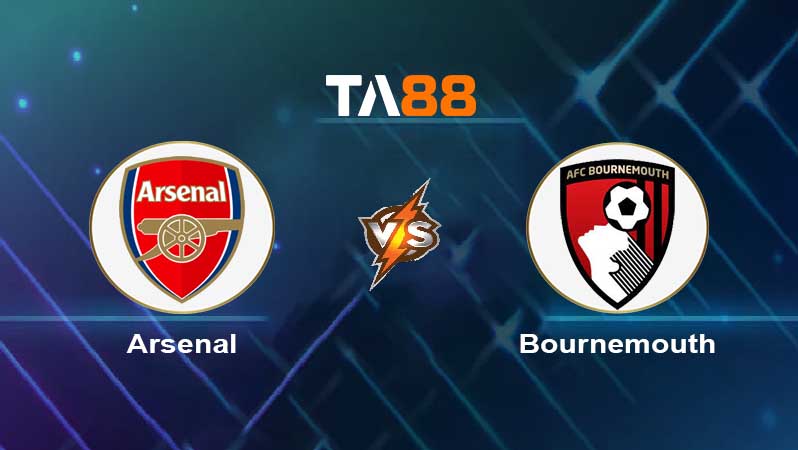 Soi kèo Arsenal vs AFC Bournemouth 