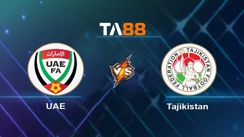 Soi kèo United Arab Emirates vs Tajikistan