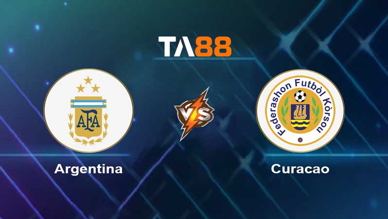 Soi kèo Argentina vs Curacao
