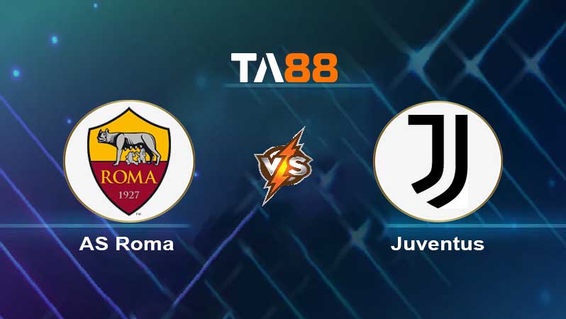 Soi kèo AS Roma vs Juventus 