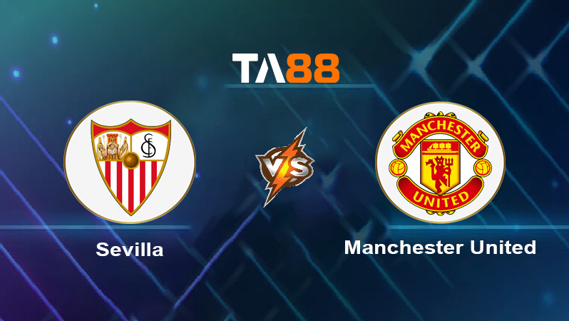 Soi kèo Sevilla vs Manchester United 