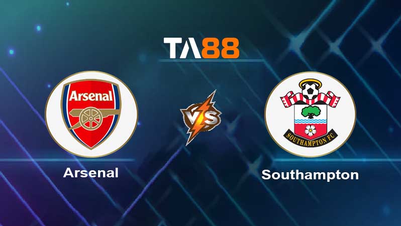 Soi kèo Arsenal vs Southampton 