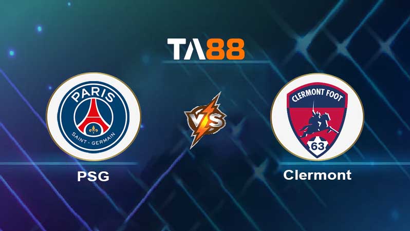 Soi kèo Paris Saint Germain vs Clermont 