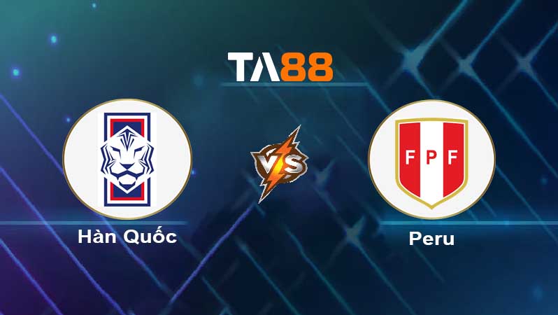 Soi kèo Hàn Quốc vs Peru 