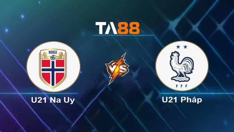 Soi kèo U21 Na Uy vs U21 Pháp 