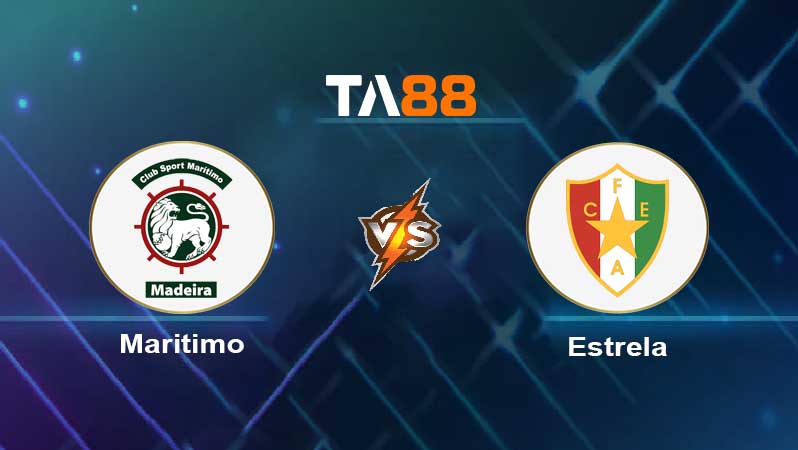 Soi kèo Maritimo vs Estrela 